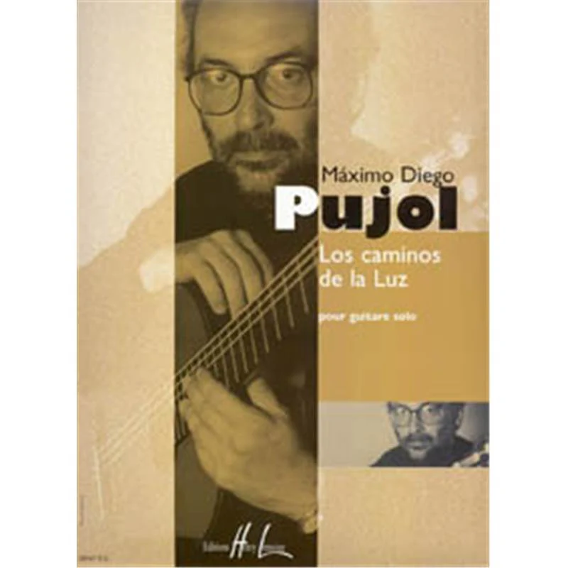 Pujol Maximo Diego - Los Caminos de la Luz - Guitare