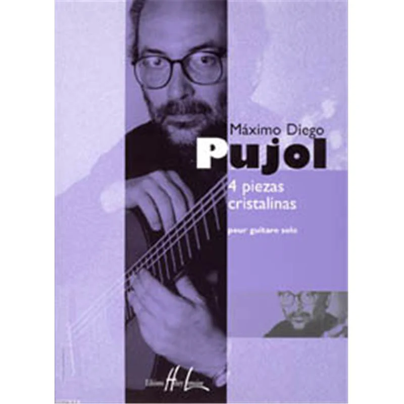 Pujol Maximo Diego - Piezas Cristalinas (4) - Guitare