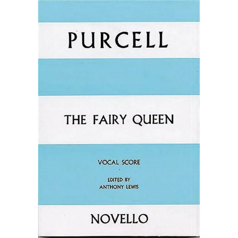 Purcell Henry - Fairy Queen Vocal Score