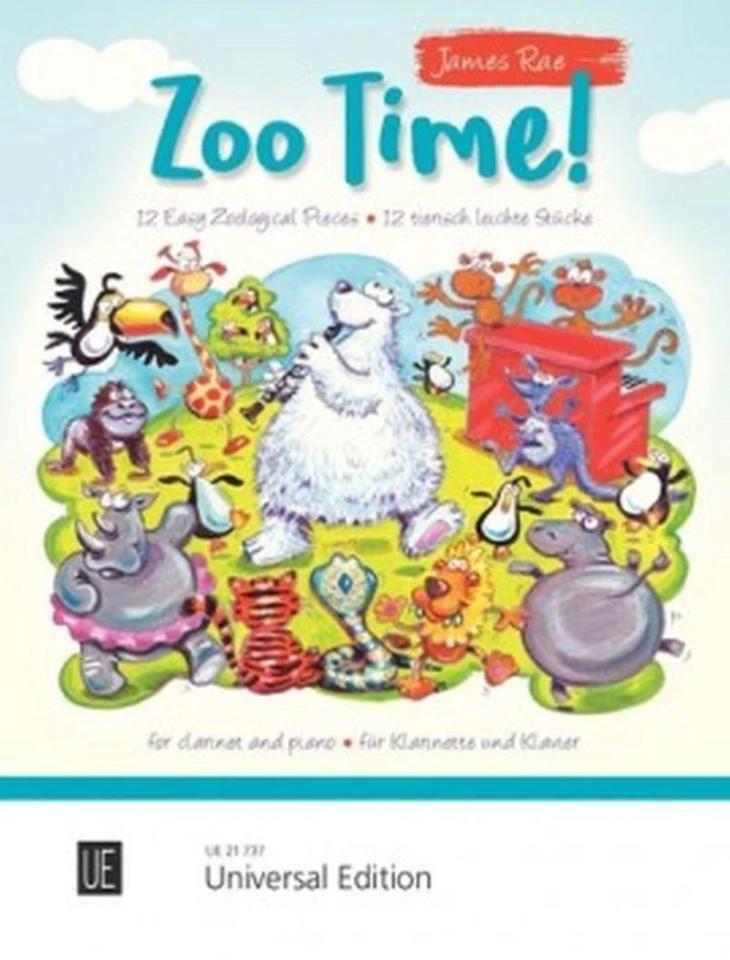 Rae Jame - Zoo Time ! (12 Pieces Faciles et Amusantes) - Clarinette et Piano