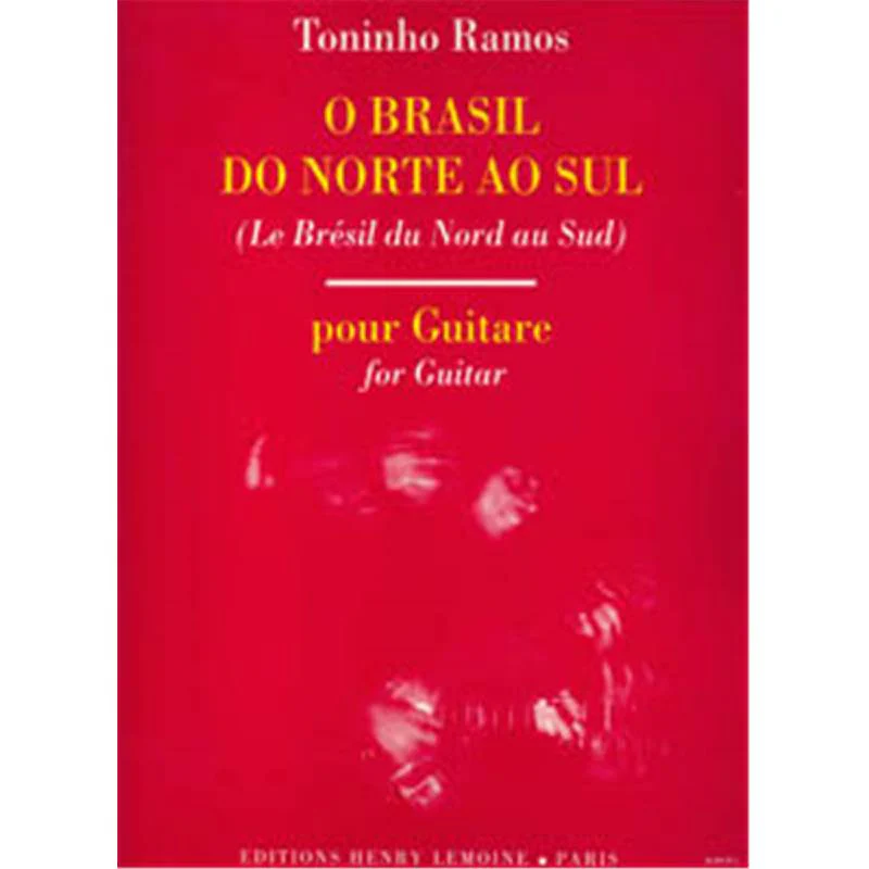 Ramos Toninho - O Brasil Do Norte Ao Sul - Guitare