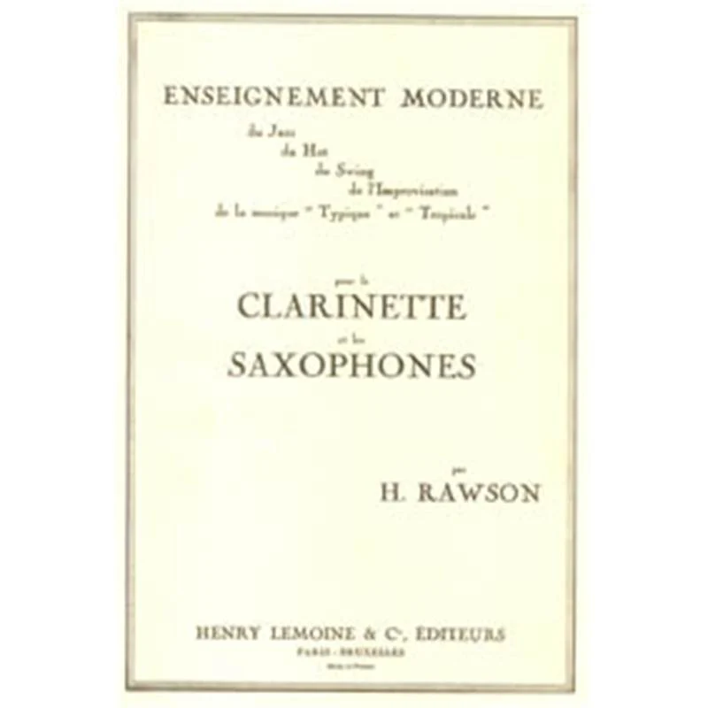 Rawson Hector - Enseignement Moderne du Jazz Hot Swing et Improvisation - Clarinette ou Saxophone