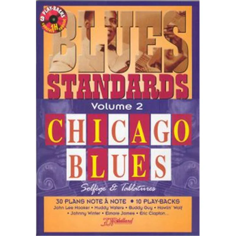 Rebillard Jean Jacques - Blues Standards V2 : Chicago Blues Solfege et Tab. + Cd
