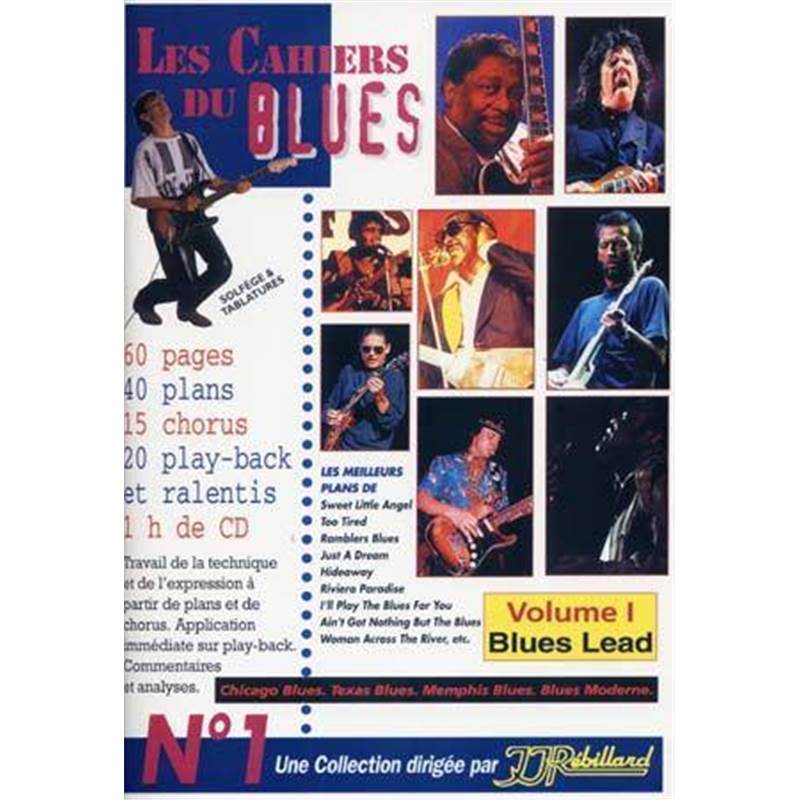 Rebillard Jean Jacques - les Cahiers du Blues Vol.1 Blues Lead + Cd