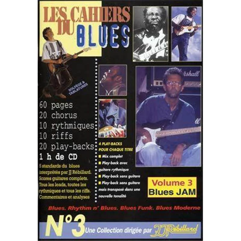 Rebillard Jean Jacques - les Cahiers du Blues Vol.3 Blues Jam + Cd