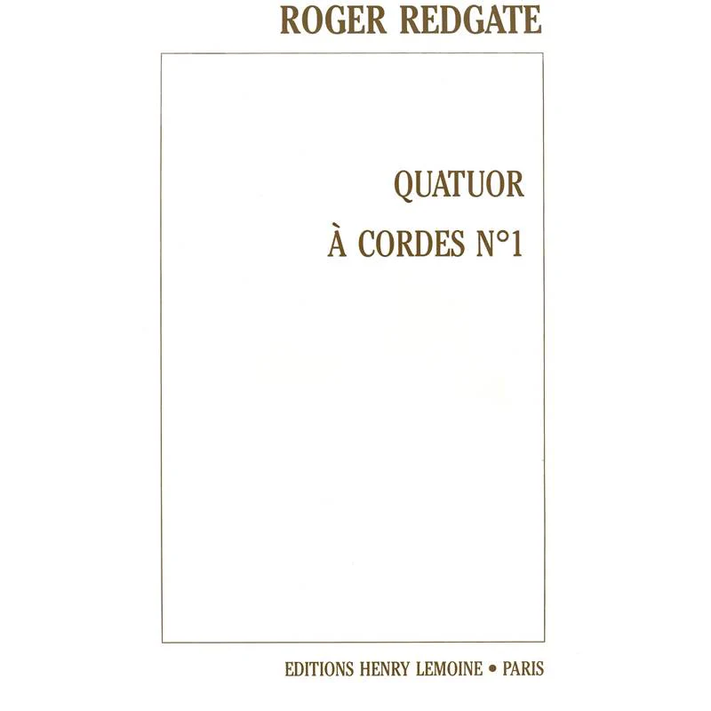 Redgate Roger - Quatuor N°1 - Quatuor A Cordes (conducteur)