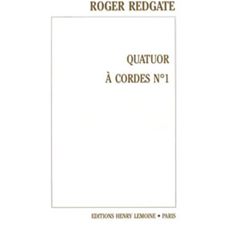 Redgate Roger - Quatuor N°1 - Quatuor A Cordes (conducteur et Parties)