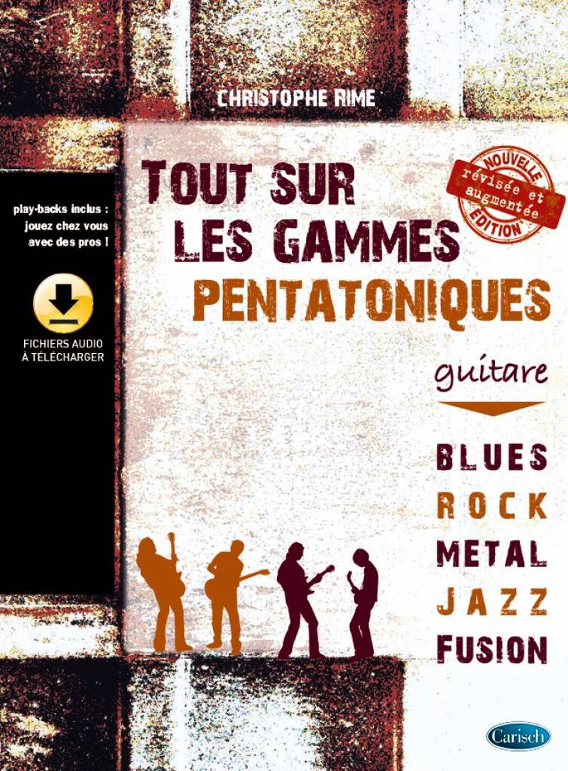 Rime Christophe - Tout sur les gammes pentatoniques +AO - Guitare