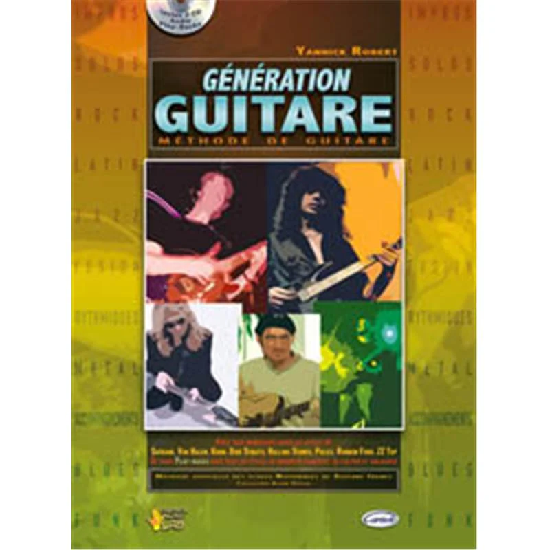 Robert Yannick - Generation Guitare Methode Officielle Ibanez + 2cd