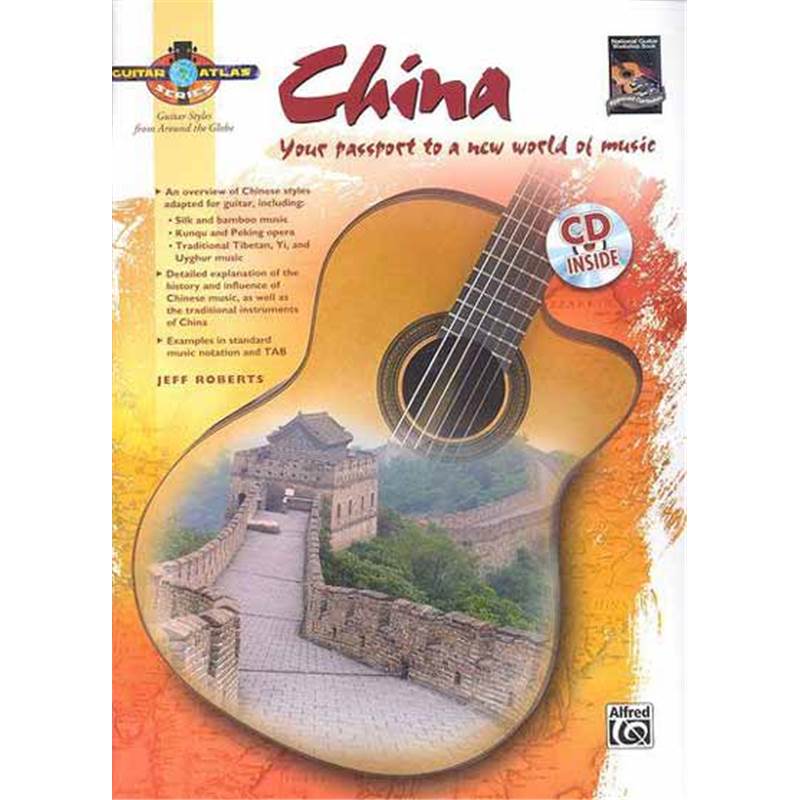 Roberts Jeff - Guitar Atlas China Your Passport To A New World Of Music + Cd