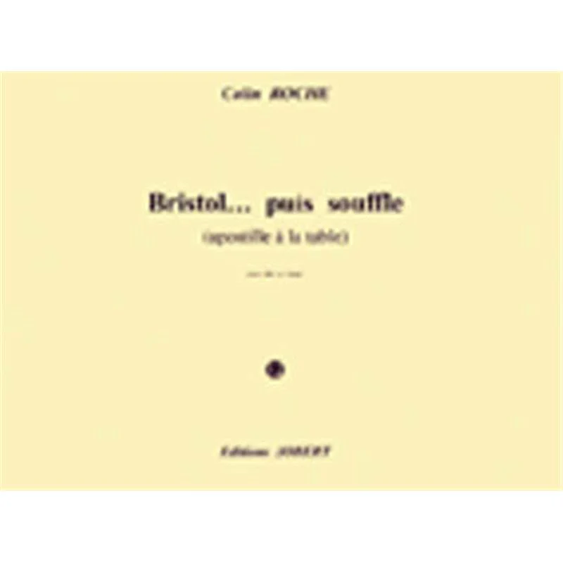 Roche Colin - Bristol... Puis Souffle (apostille A la Table) - Alto et Harpe