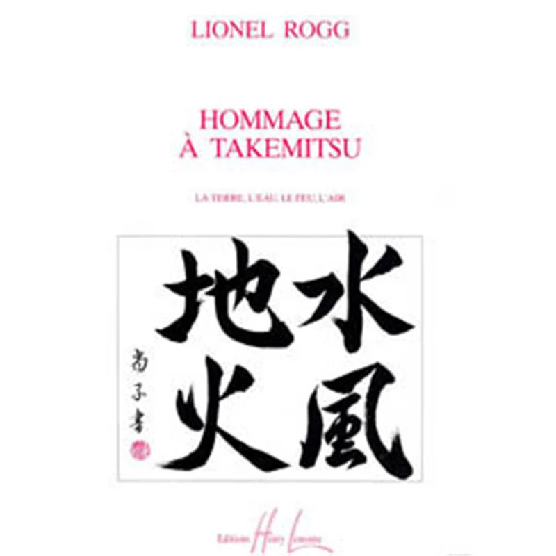 Rogg Lionel - Hommage A  Takemitsu - Orgue