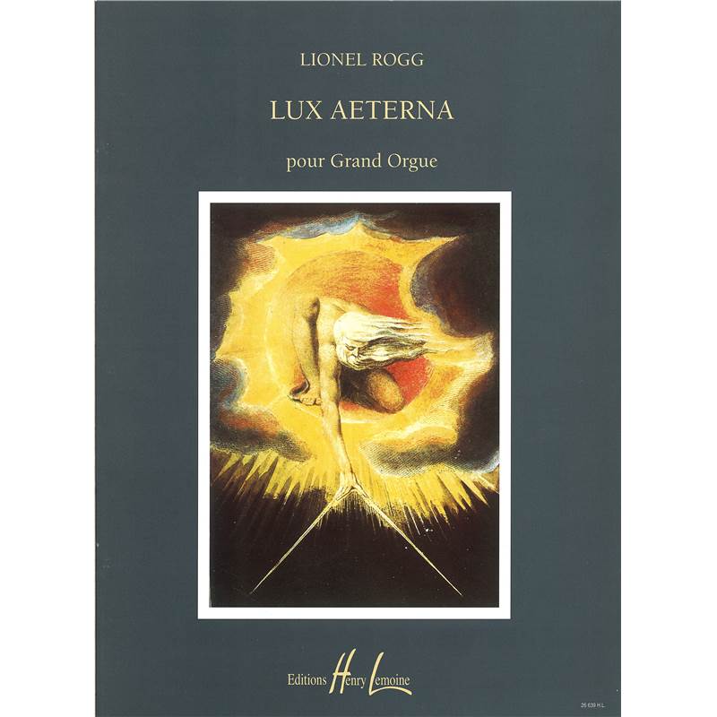 Rogg Lionel - Lux Aeterna - Orgue