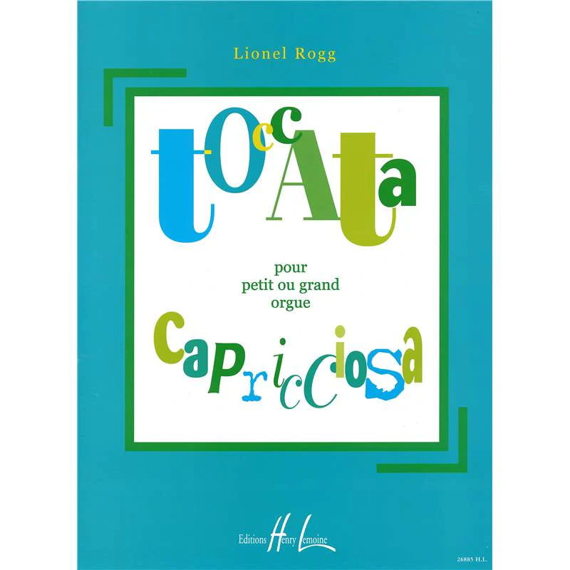 Rogg Lionel - Toccata Capricciosa - Orgue