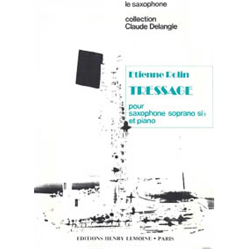 Rolin Etienne - Tressage - Saxophone Sib et Piano
