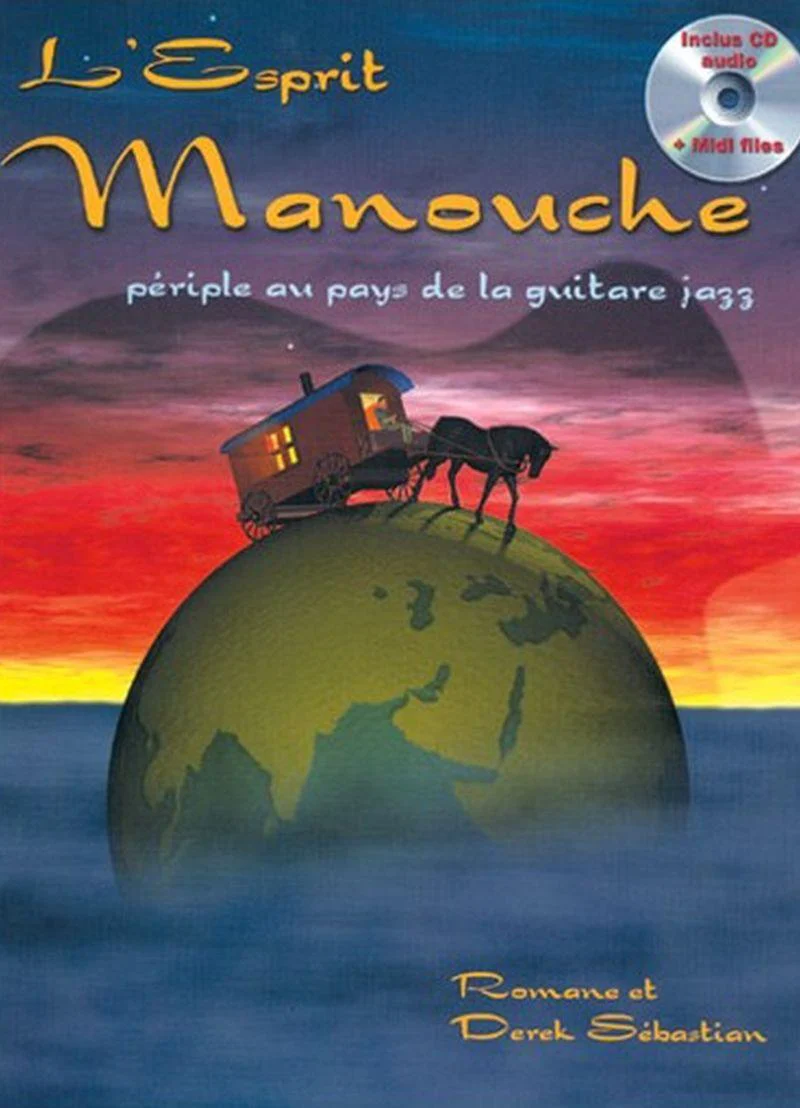 Romane et Sebastian Derek - L'esprit Manouche Methode de Guitare Gypsy +cd - Guitare