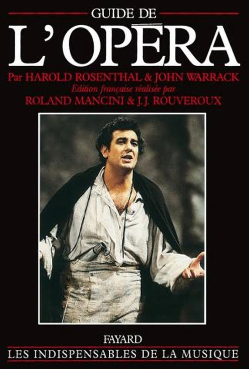 Rosenthal Harold et Warrack John - Guide de L'opera - Livre