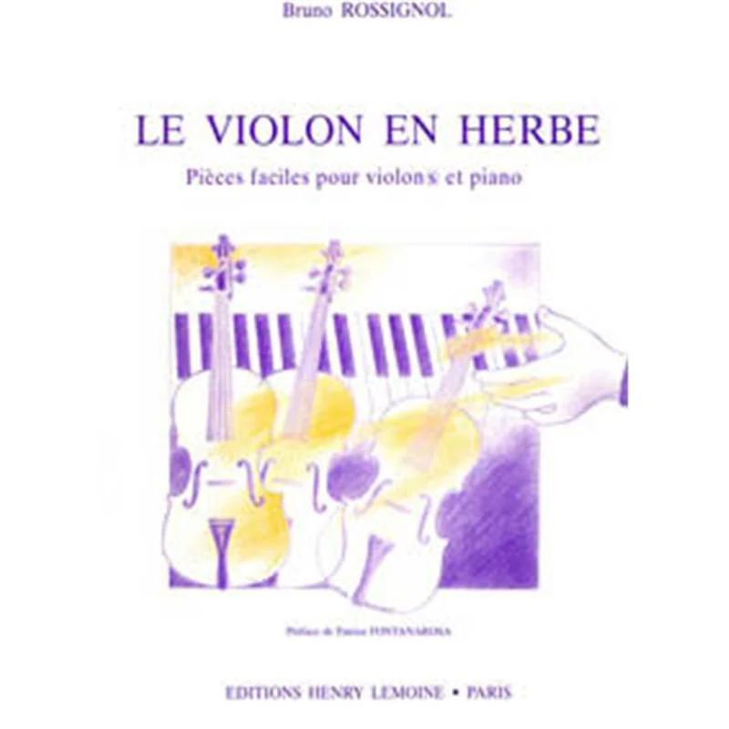 Rossignol Bruno - le Violon en Herbe - Violon et Piano