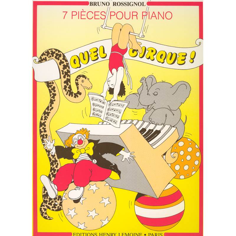 Rossignol Bruno - Quel Cirque - Piano