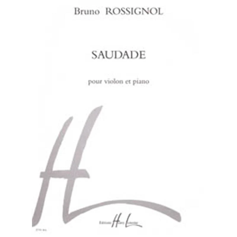 Rossignol Bruno - Saudade - Violon et Piano