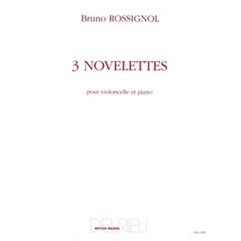 Rossignol - Novelettes - Violoncelle et Piano
