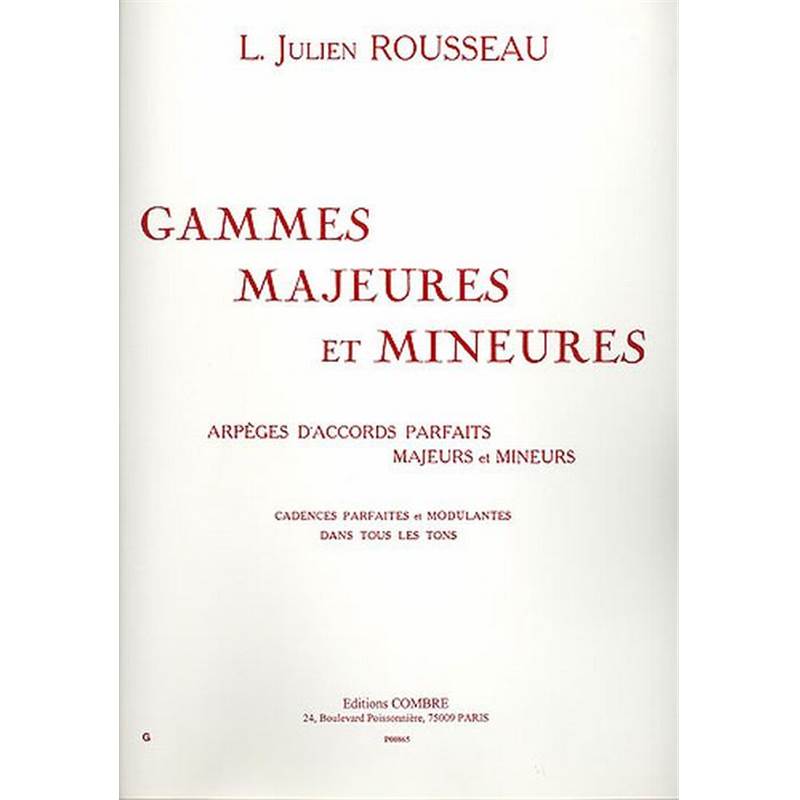 Rousseau L.j. - Gammes Majeures et Mineures pour Piano