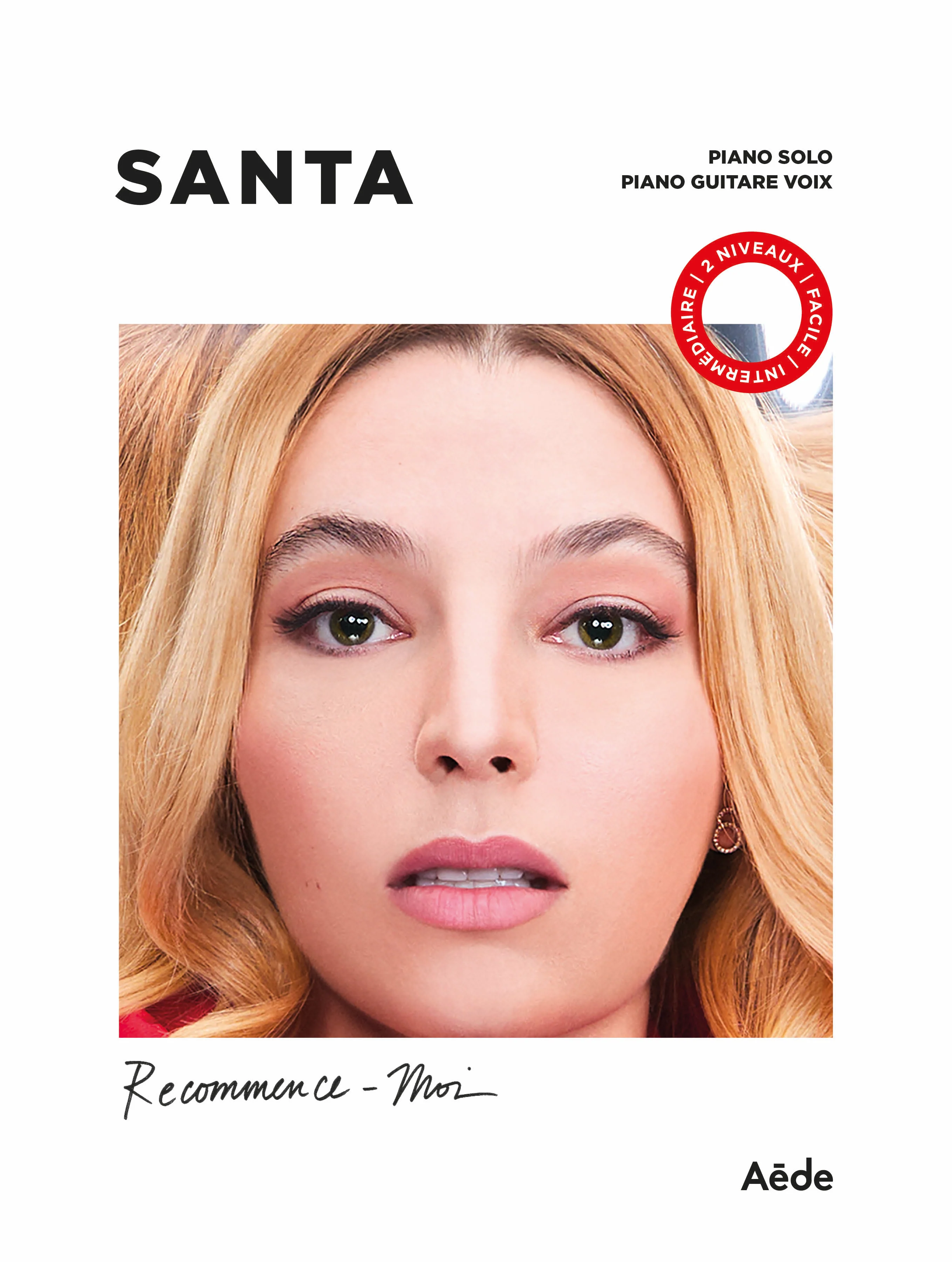 Santa - Recommence - moi - piano solo et piano / guitare et voix