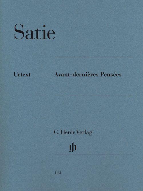 Satie Erik - Avant-dernières pensées - Piano