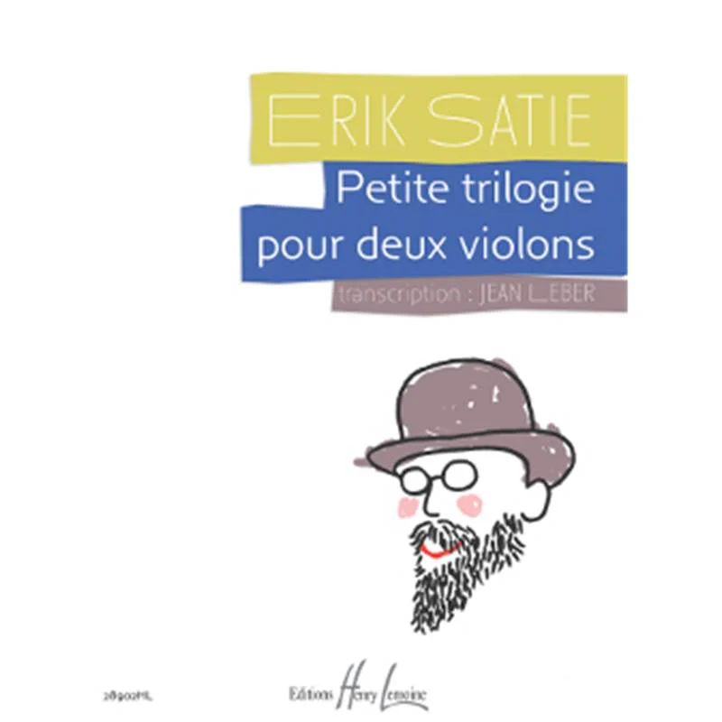 Satie/leber - Petite Trilogie - 2 Violons