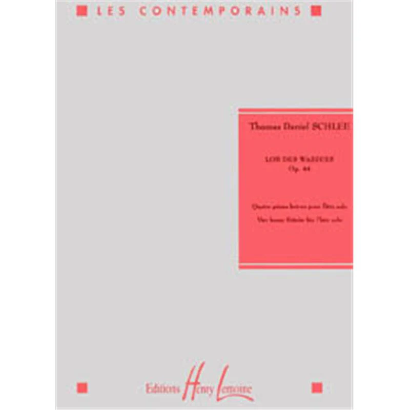 Schlee Thomas Daniel - Lob des Wassers Op.44 - Flute Solo