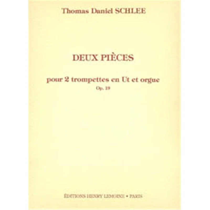 Schlee Thomas Daniel - Pieces (2) Op.19 - 2 Trompettes et Orgue