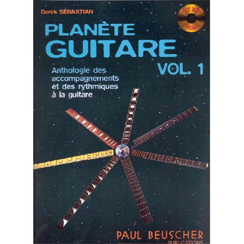 Sebastian Derek - Planete Guitare Vol.1 Anthologie des Accompagnements A la Guitare + Cd