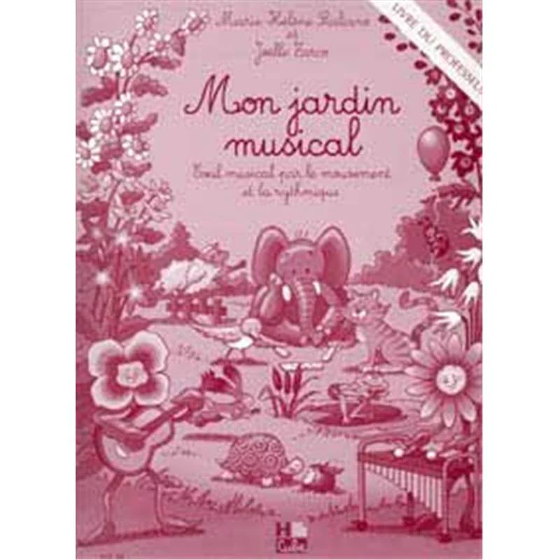 Siciliano Mh/Zarco J - Mon Jardin Musical Livre du Professeur