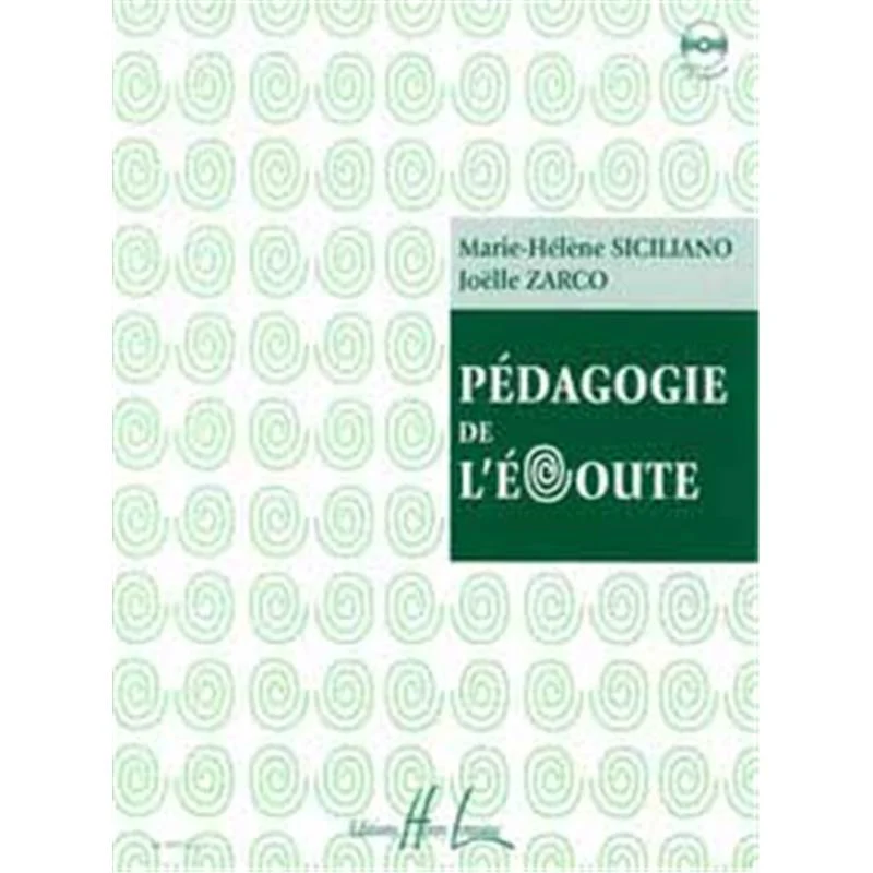 Siciliano Mh/Zarco J - Pedagogie de L'ecoute + Cd