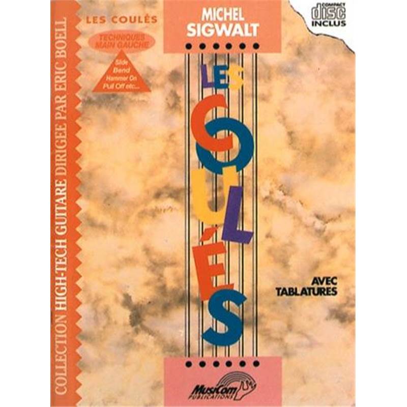 Sigwalt M. - les Coules Techniques Main Gauche pour la Guitare avec Tablatures + Cd
