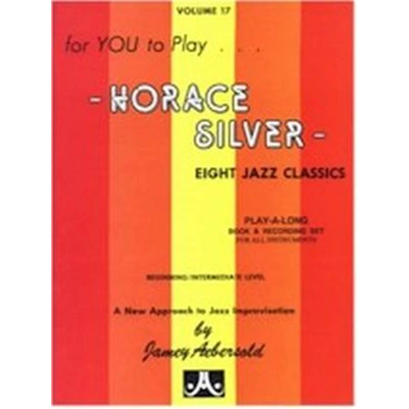 Silver Horace - Aebersold 017 avec Acces Audio