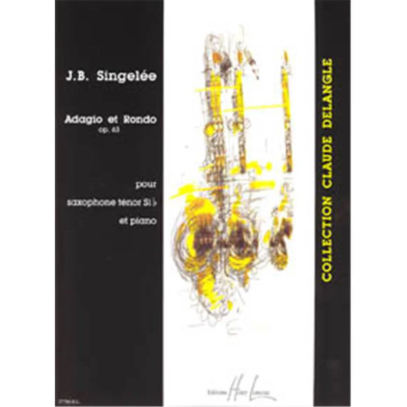 Singelee Jb - Adagio et Rondo Op.63 - Saxophone Sib et Piano