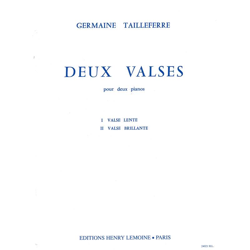 Tailleferre Germaine - 2 Valses - 2 Pianos