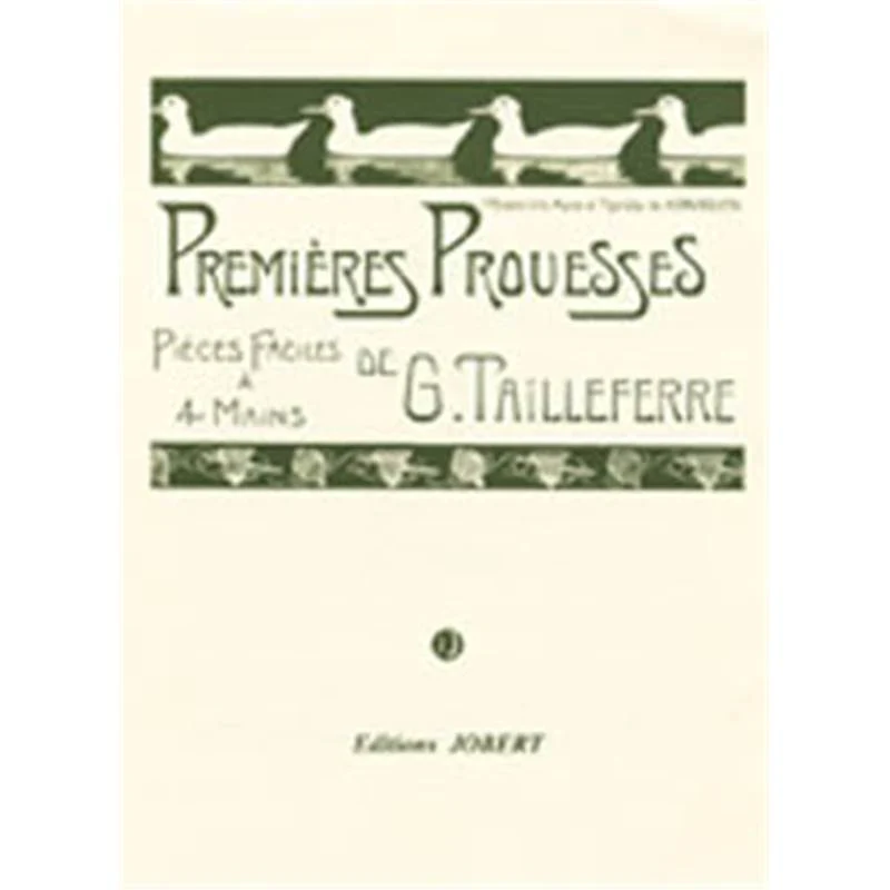 Tailleferre Germaine - Premieres Prouesses - 6 Pieces Faciles - Piano A 4 Mains