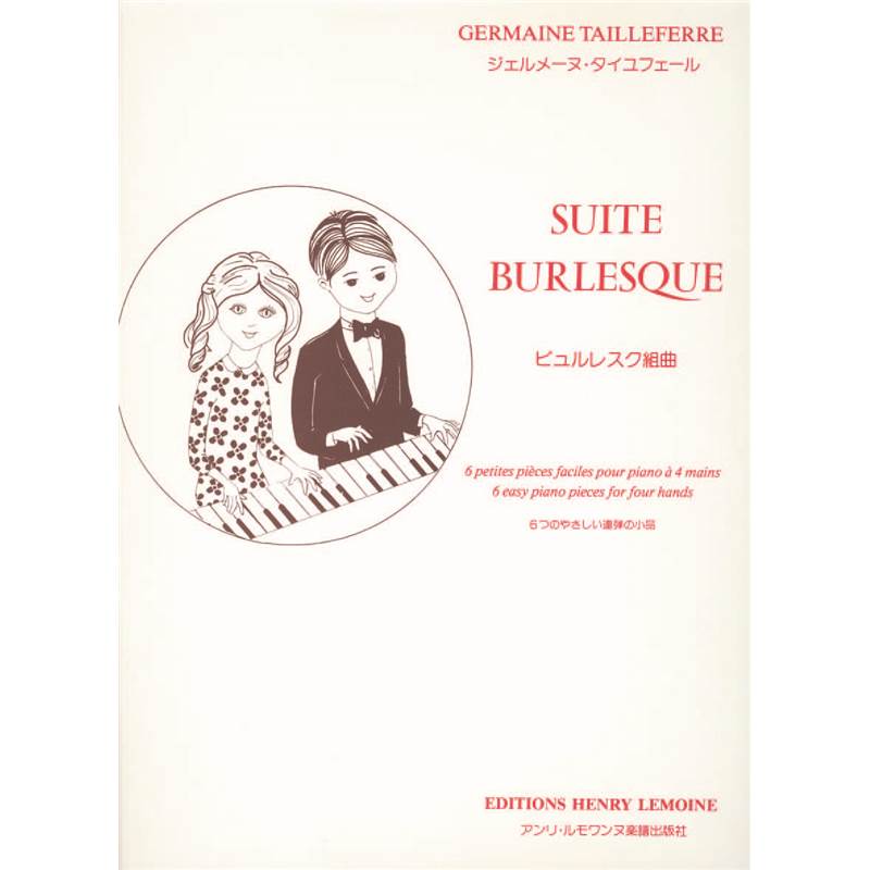 Tailleferre Germaine - Suite Burlesque - Piano A 4 Mains