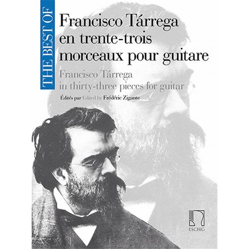 Tarrega Francisco - The Best Of Tarrega (33 Pieces) Guitare