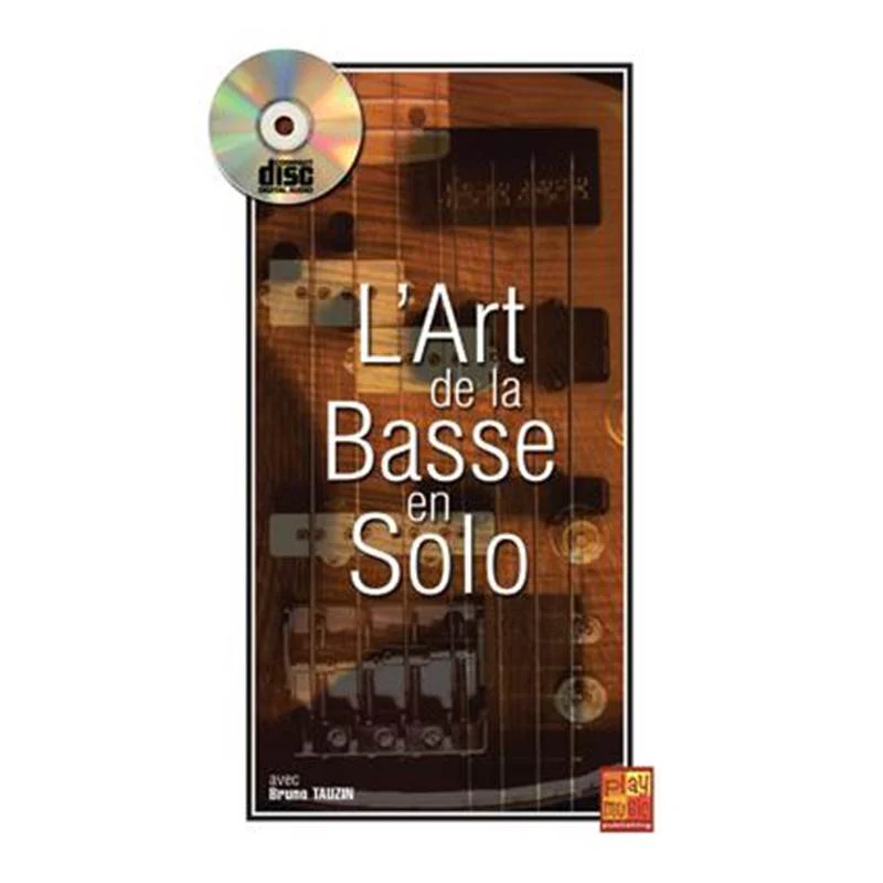 Tauzin Bruno - L'art de la Basse en Solo + Cd