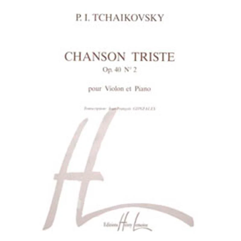 Tchaikovsky/gonzales - Chanson Triste - Violon et Piano
