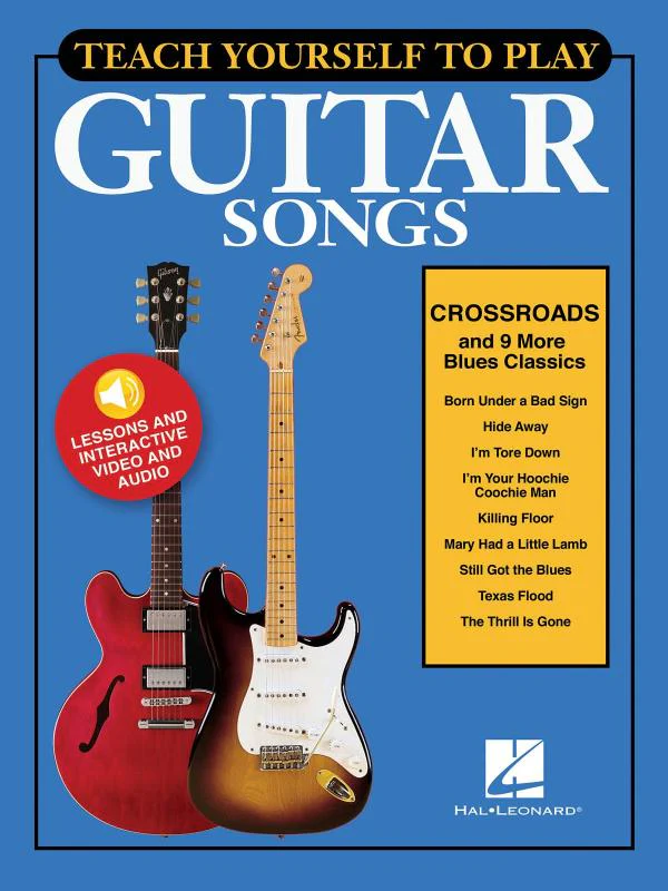 Teach Yourself To Play "crossroads" And 9 More Blues Classics + Online Audio And Video Access