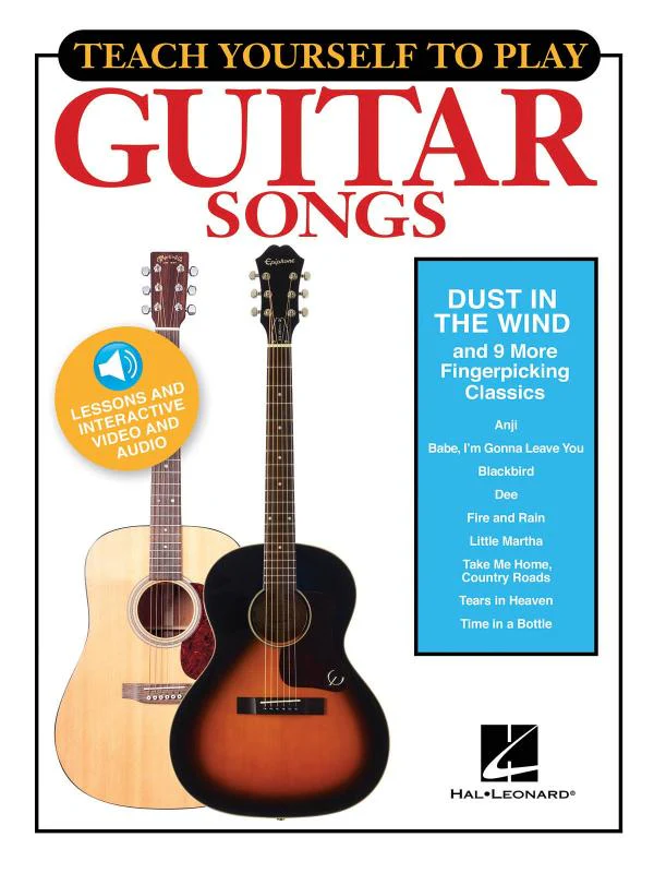 Teach Yourself To Play "dust In The Wind" And 9 More Fingerpicking Classics + Online Audio And Video