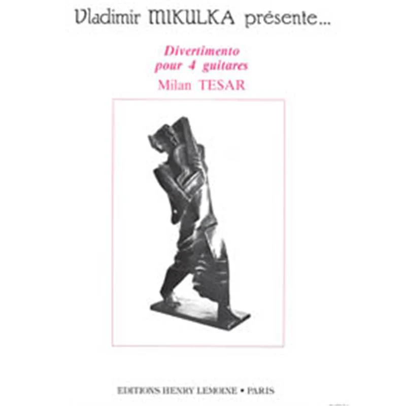 Tesar Milan - Divertimento - 4 Guitares (conducteur et Parties)