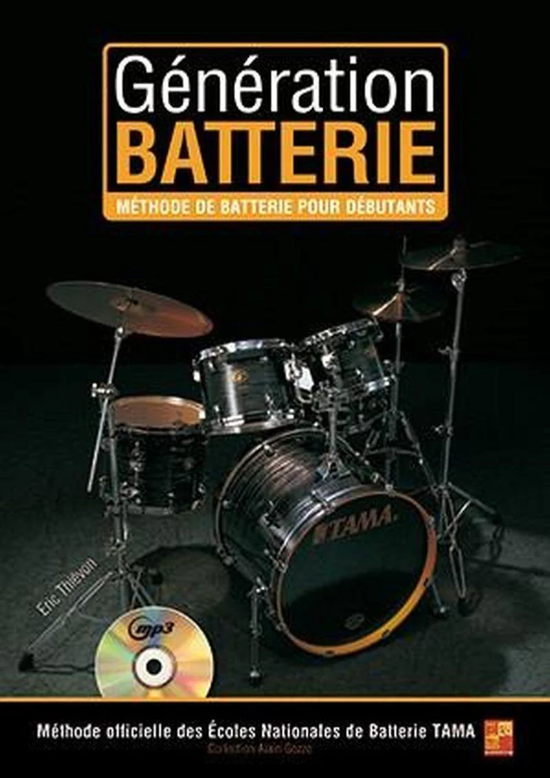 Thievon Eric - Generation Batterie : Methode pour Debutants + Cd