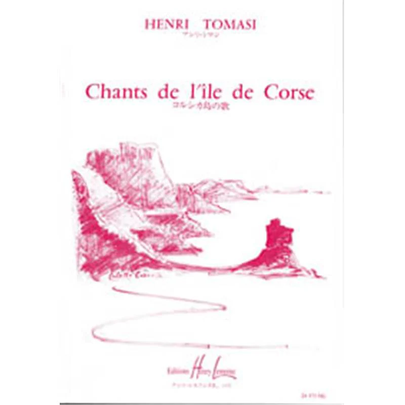 Tomasi Henri - 12 Chants de L'ile de Corse - Choeur de Femmes