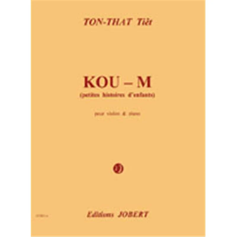 Ton That Tiet - Kou M - Petites Histoires D'enfants - Violon et Piano