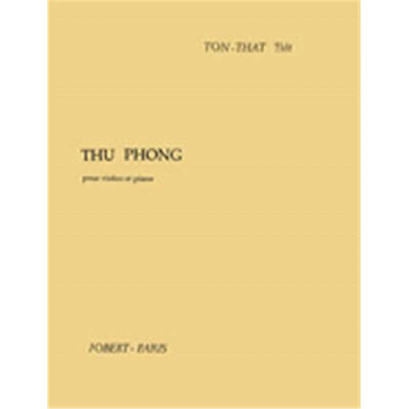 Ton That Tiet - Thu-phong - Violon et Piano